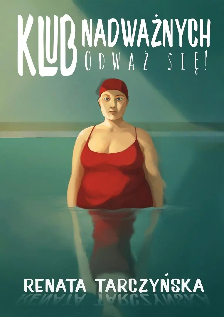Książka - Klub Nadważnych. Odważ się!