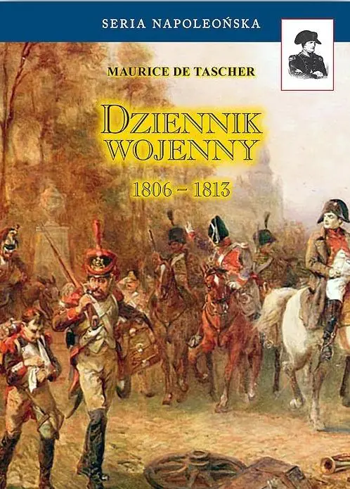 Książka - Dziennik wojenny 1806-1813