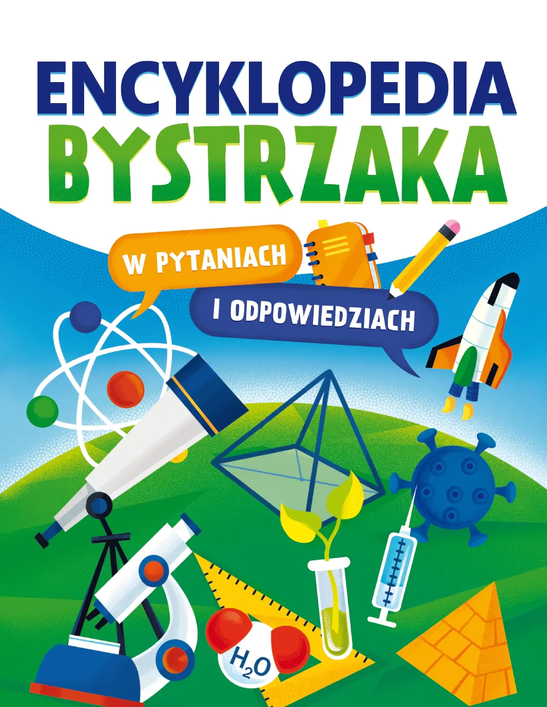Książka - Encyklopedia bystrzaka w pytaniach i odpowiedziach