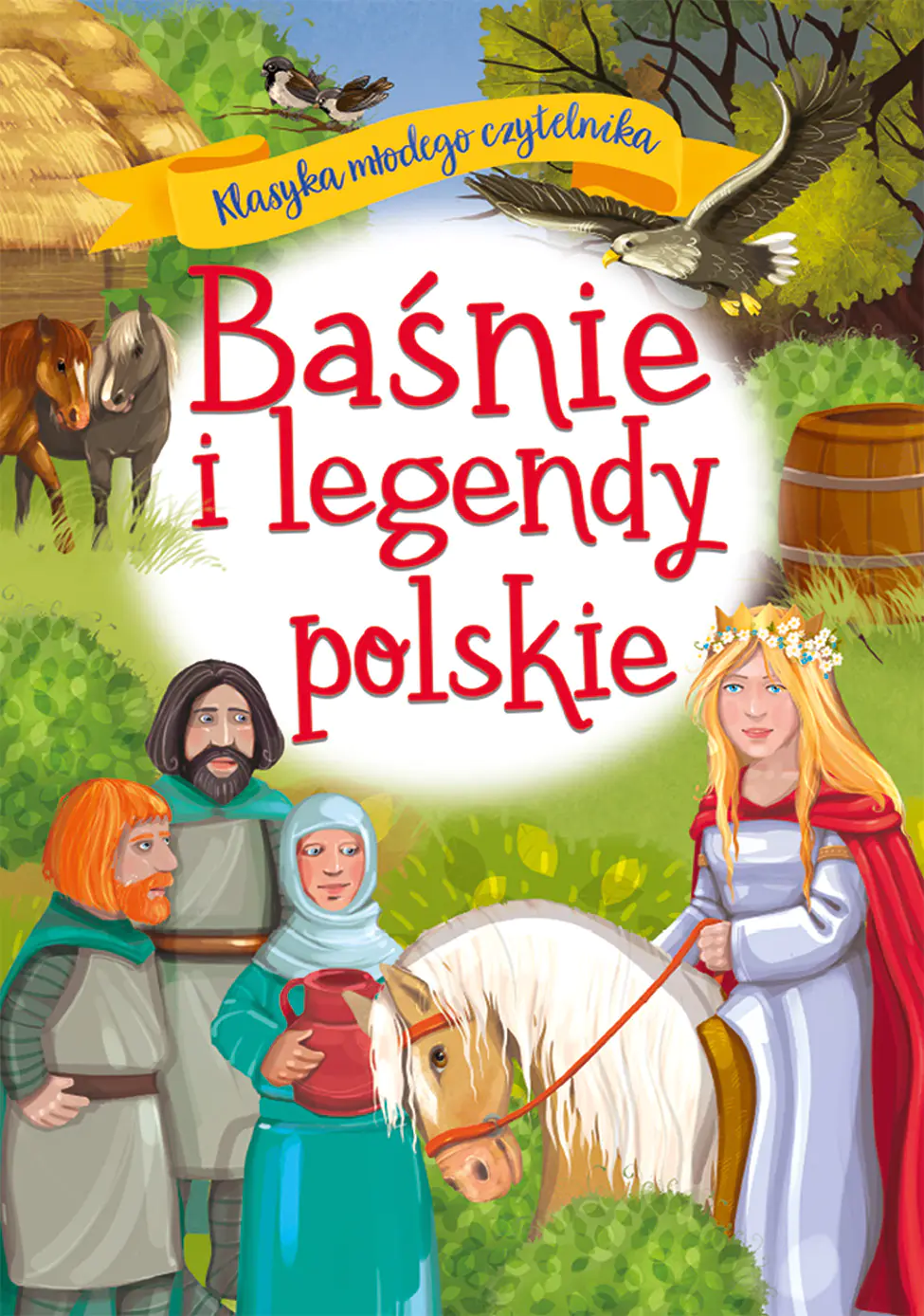 Książka - Baśnie i legendy polskie. Klasyka młodego czytelnika