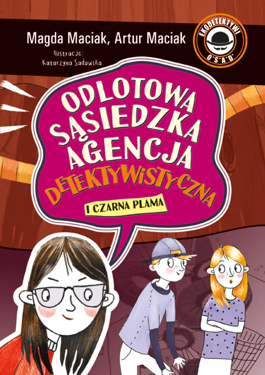 Książka - Czarna plama. Odlotowa Sąsiedzka Agencja Detektywistyczna. Tom 2