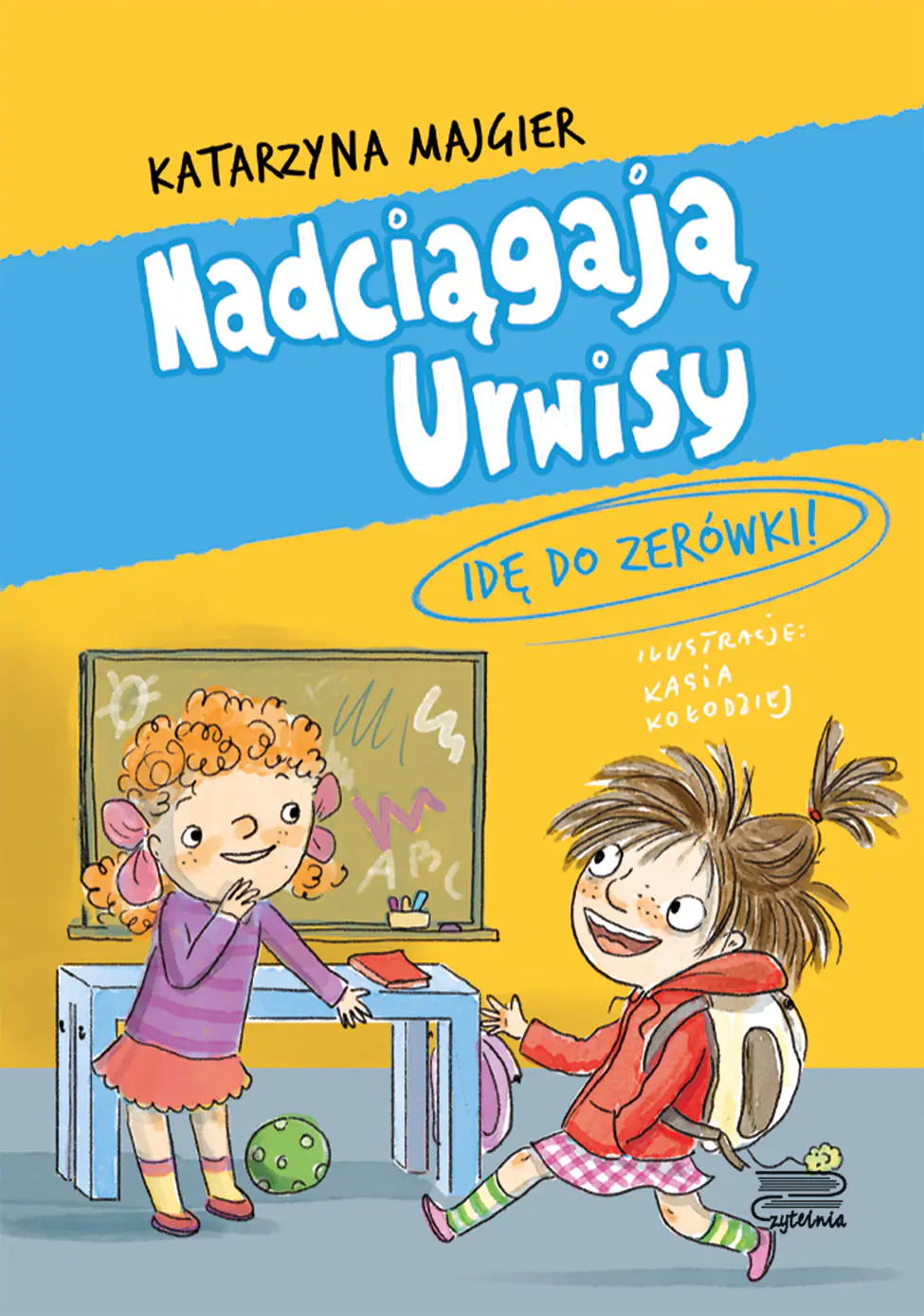 Książka - Idę do zerówki! Nadciągają Urwisy. Tom 3