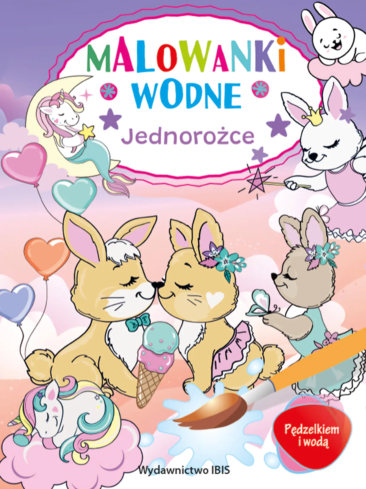 Książka - Jednorożce. Malowanki wodne. Pędzelkiem i wodą
