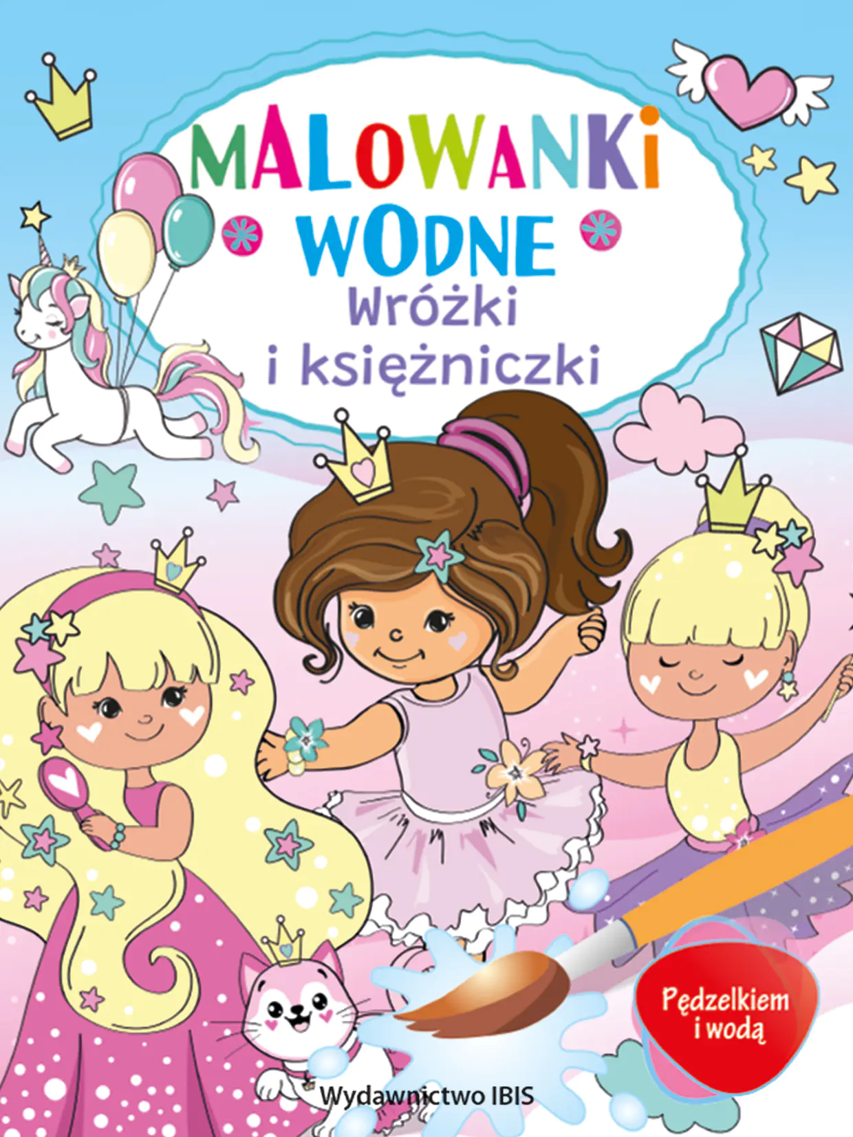 Książka - Wróżki i księżniczki. Pędzelkiem i wodą. Malowanki wodne