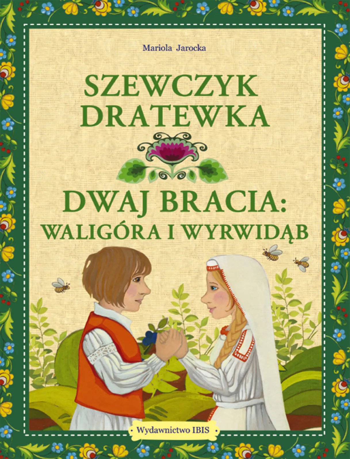 Książka - Szewczyk Dratewka / Dwaj bracia Waligóra i Wyrwidąb