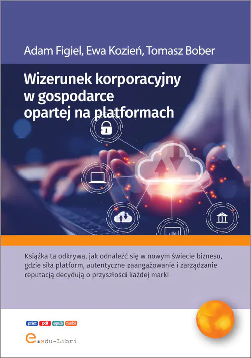 Książka - Wizerunek korporacyjny w gospodarce opartej na platformach