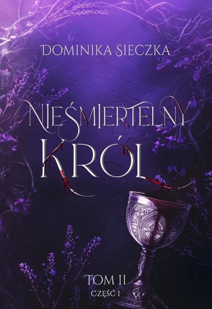 Książka - Nieśmiertelny Król. Bogini. Tom 2. Część 1