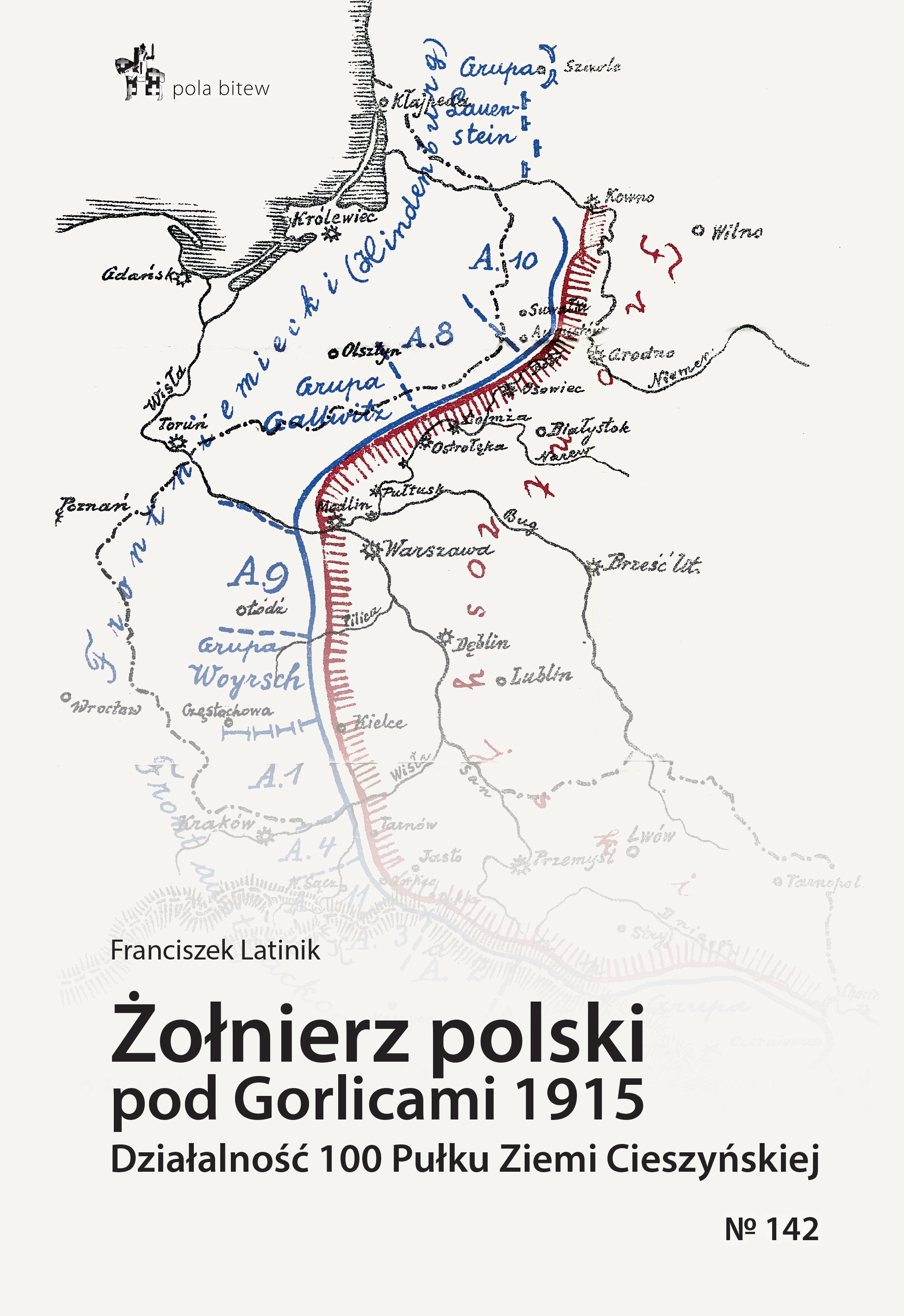 Książka - Żołnierz polski pod gorlicami 1915