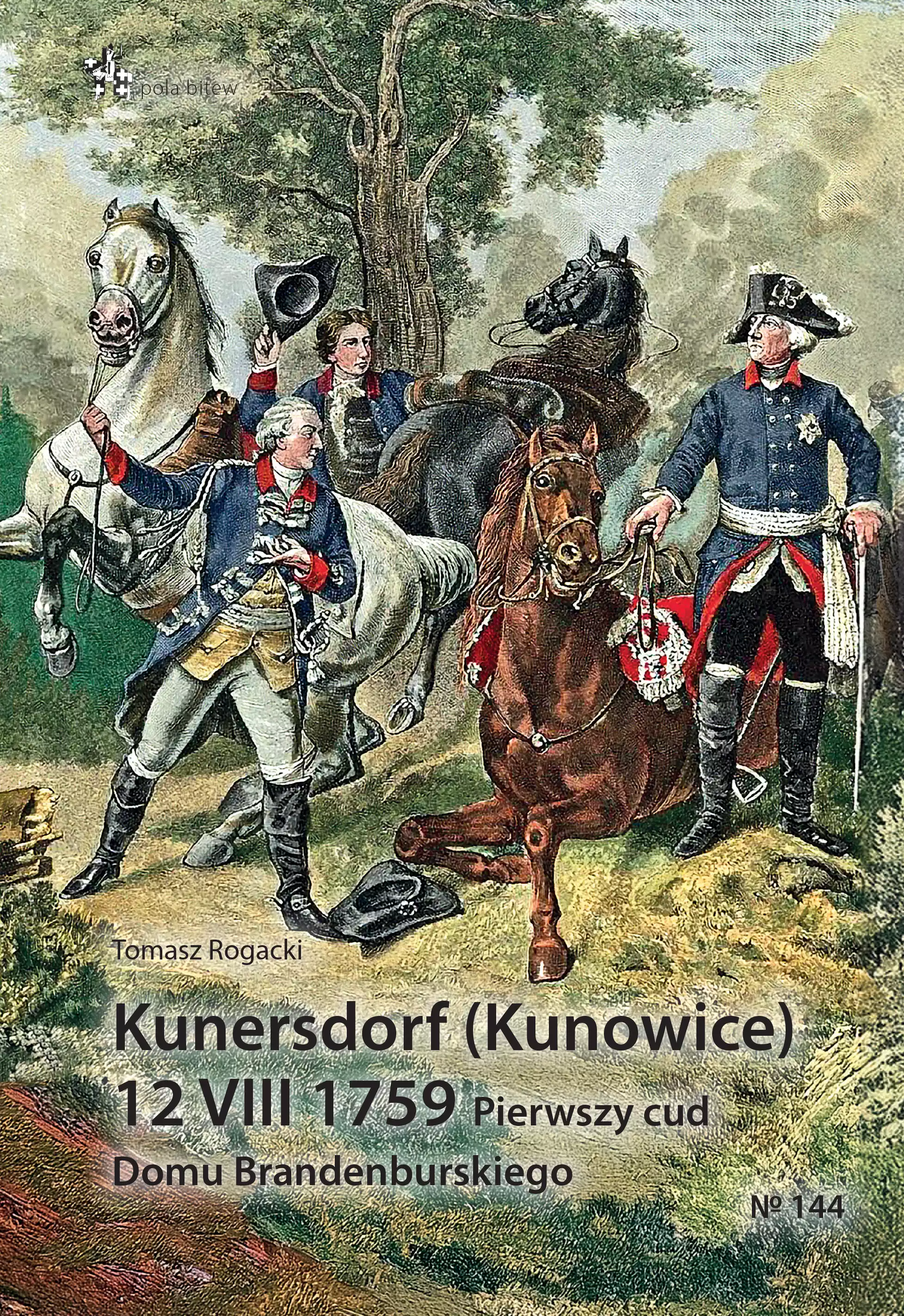 Książka - Kunersdorf (kunowice) 12 viii 1759 pierwszy cud