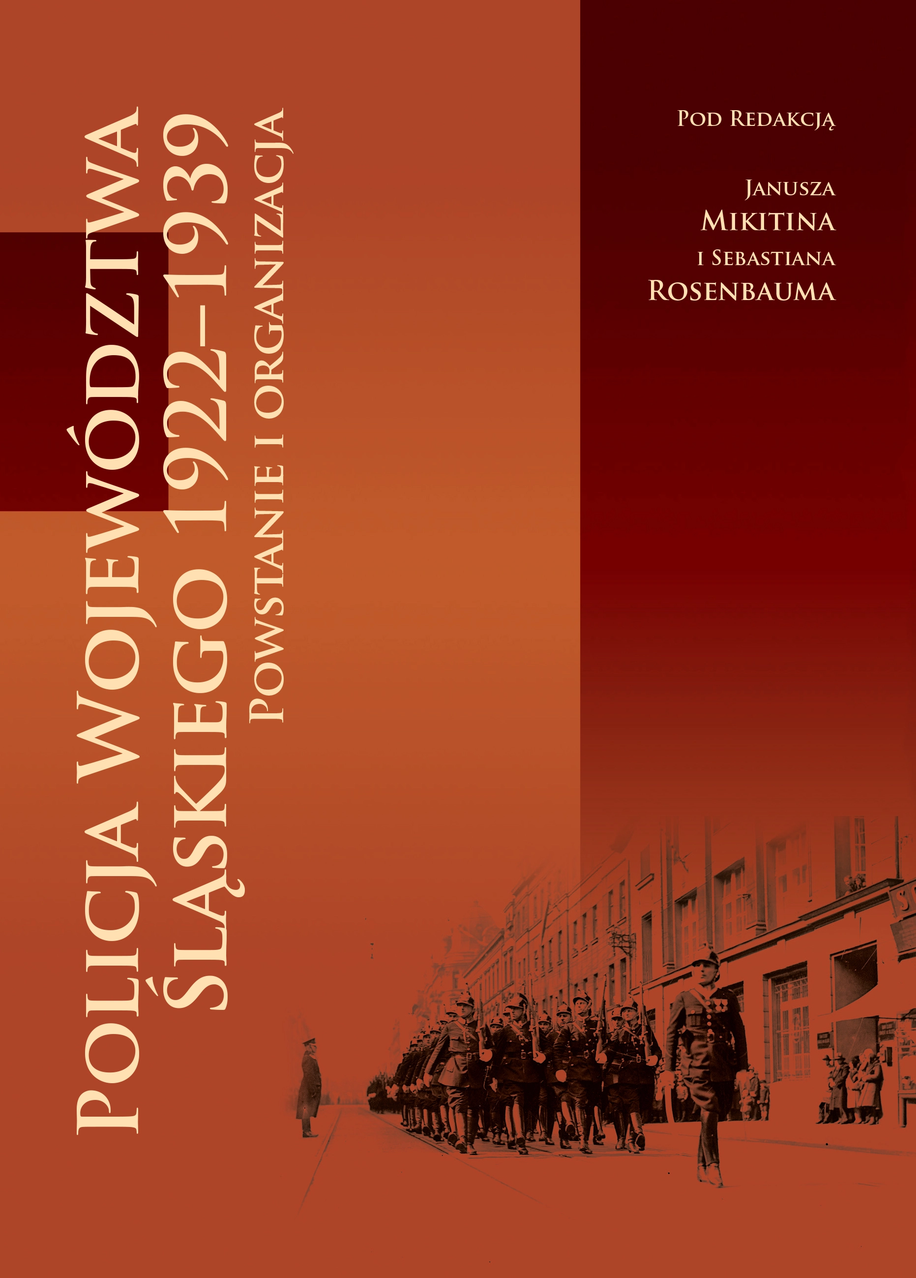 Książka - Policja województwa śląskiego 1922-1939