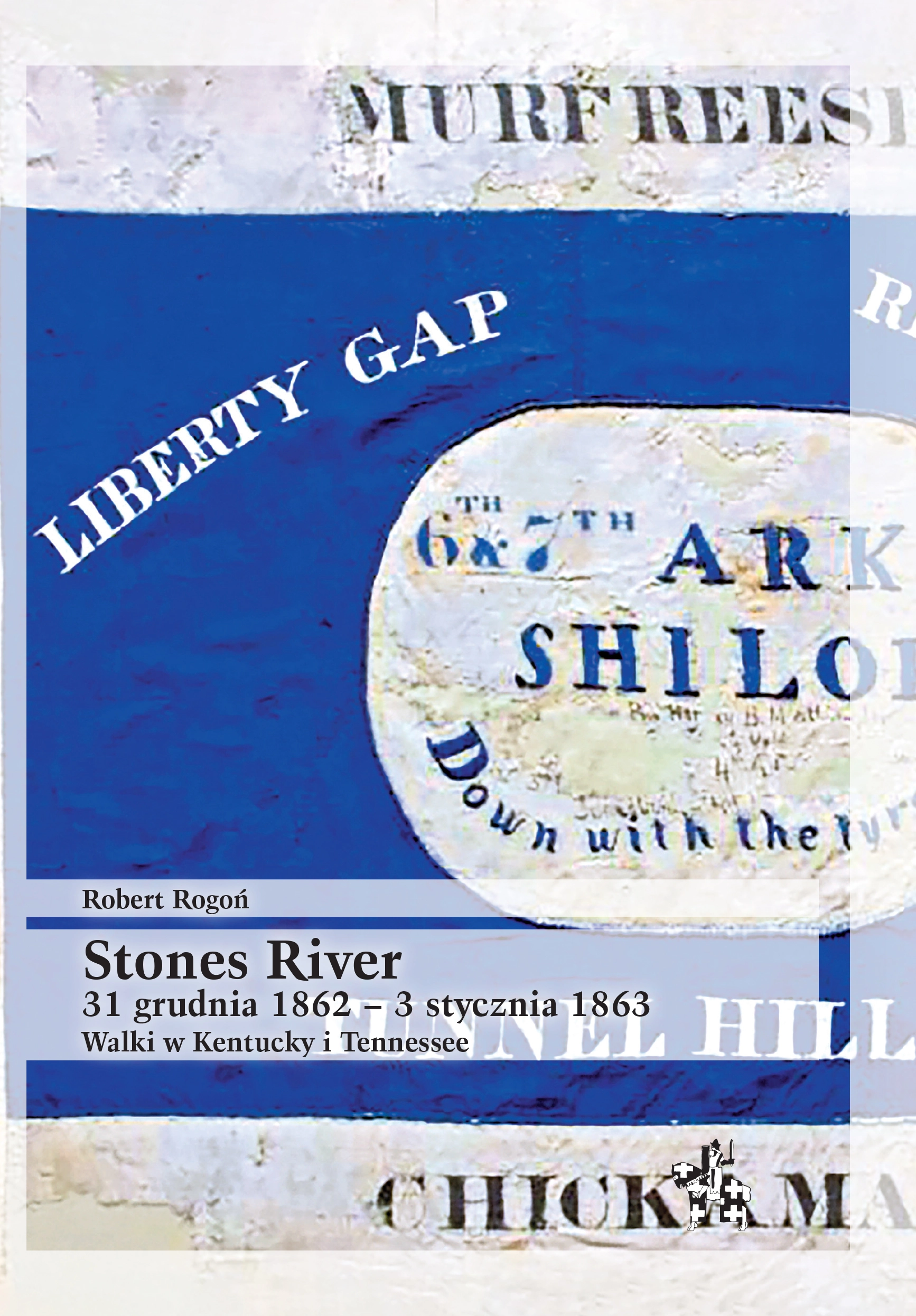 Książka - Stones river 31 grudnia 1862 - 3 stycznia 1863