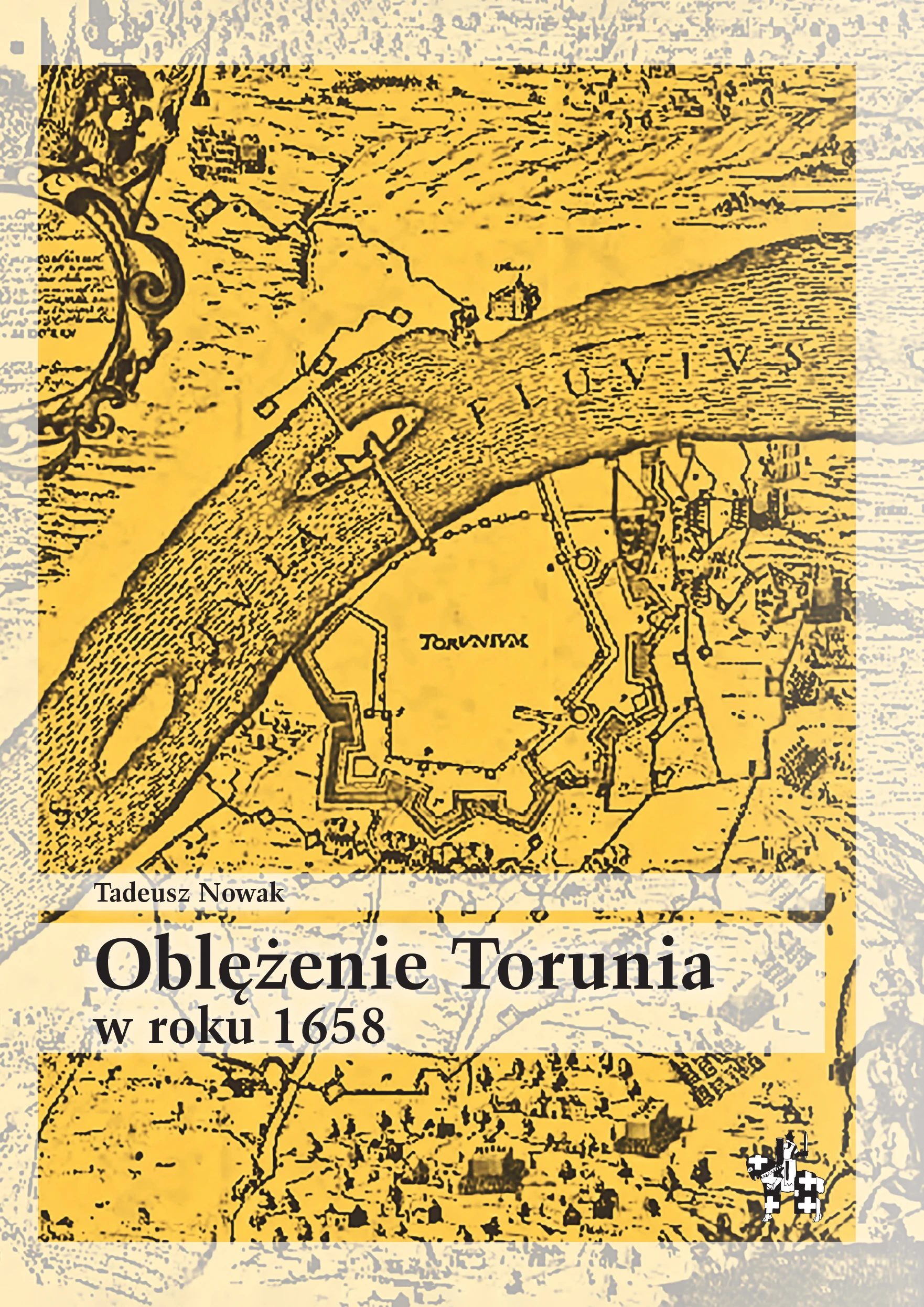 Książka - Oblężenie torunia w roku 1658