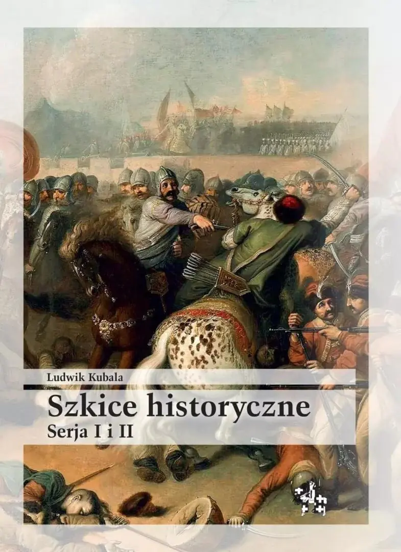 Książka - SZKICE HISTORYCZNE SERJA 1 I 2