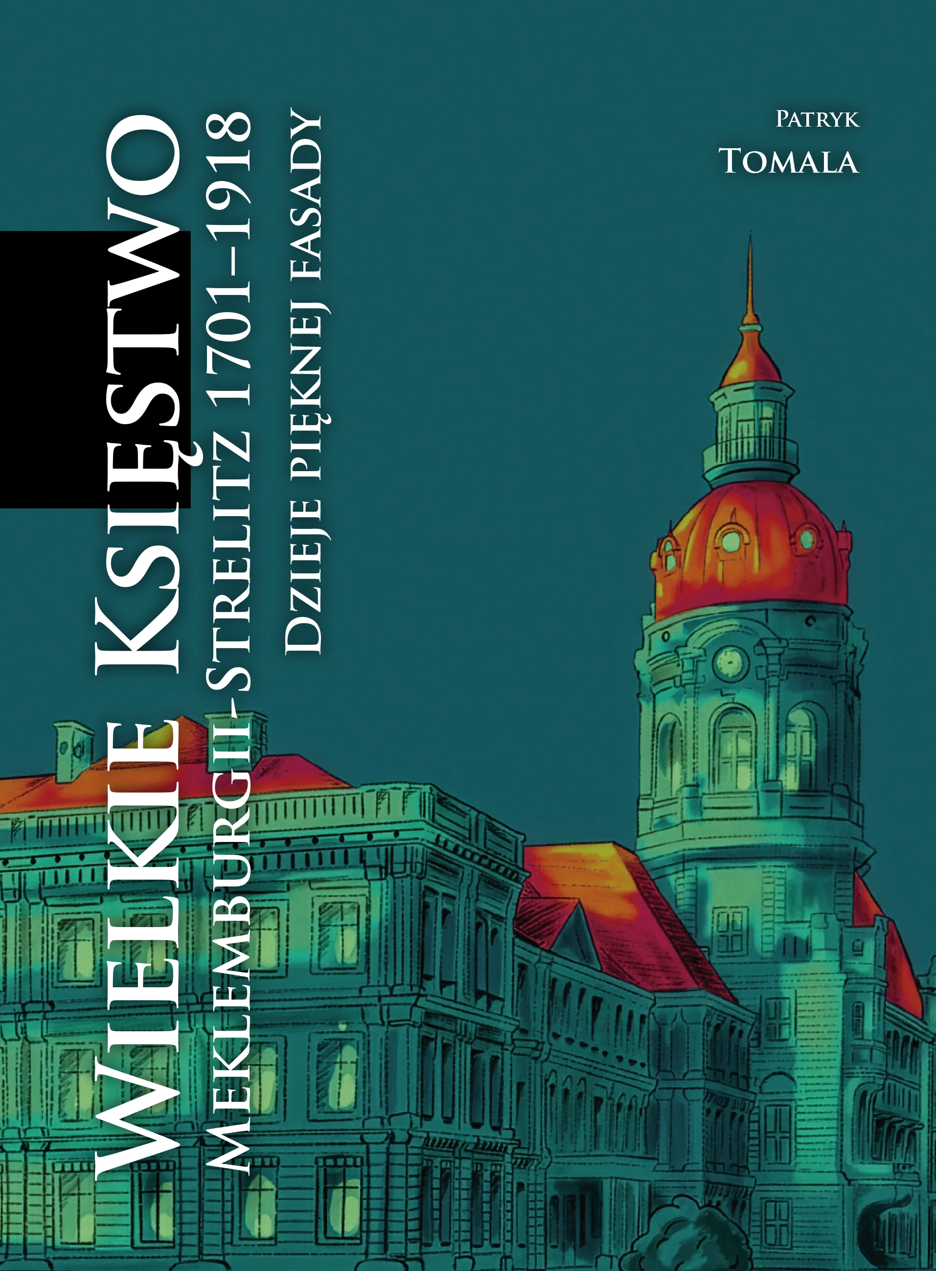 Książka - Wielkie Księstwo Meklemburgii-Strelitz 1701-1918