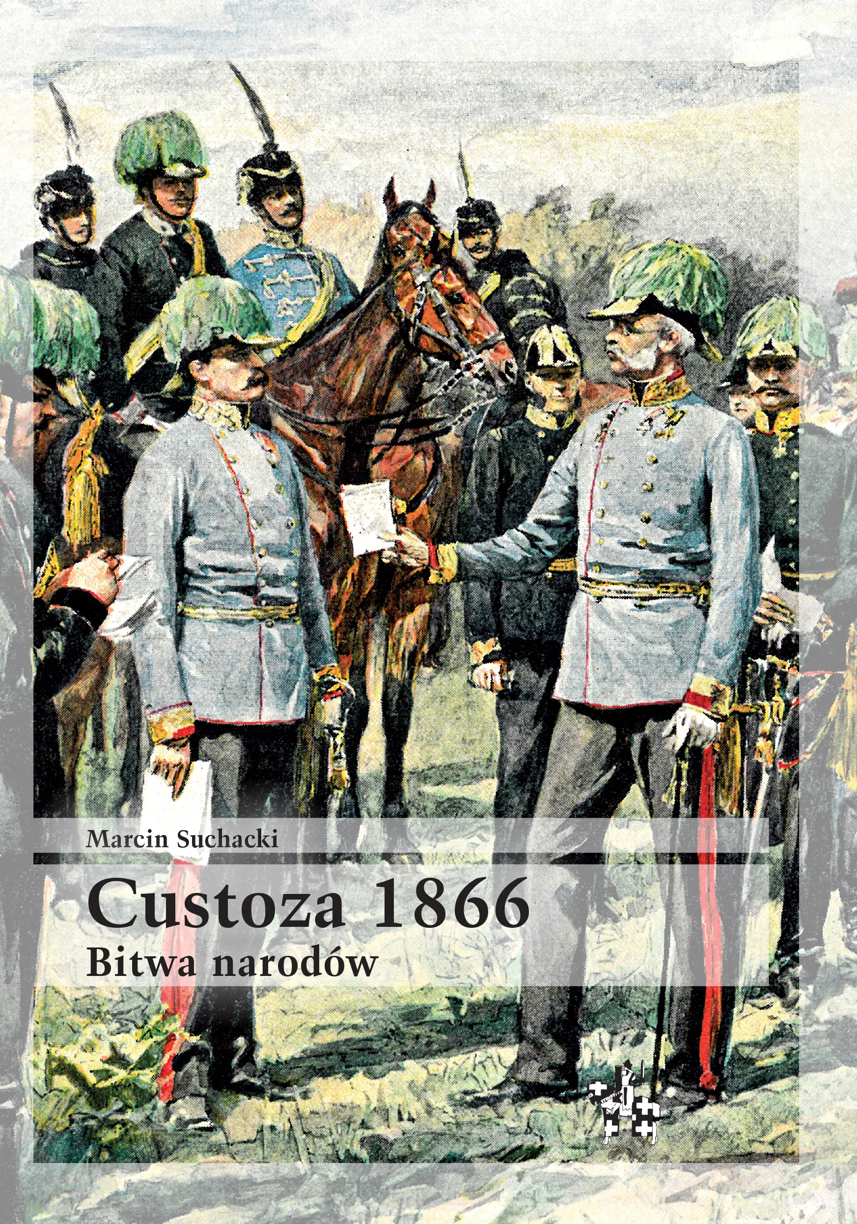 Książka - Custoza 1866. Bitwa narodów
