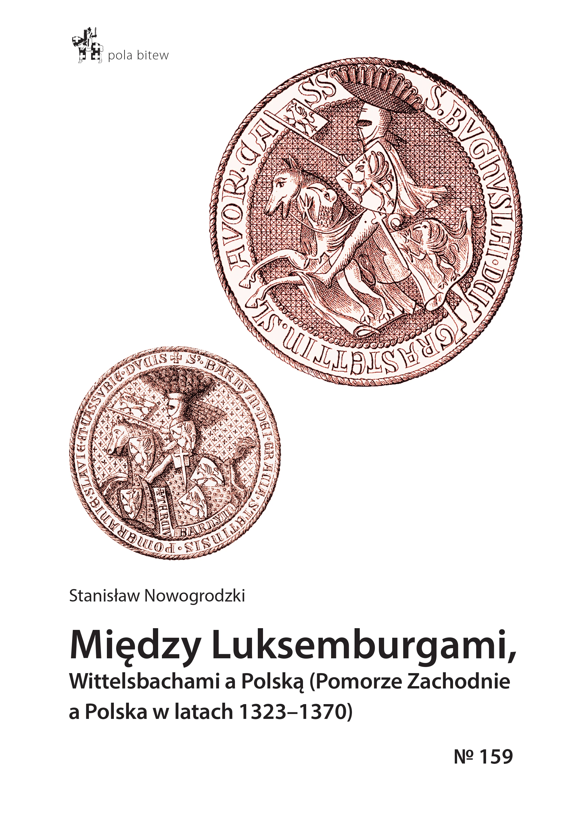 Książka - Między Luksemburgami, Wittelsbachami a Polską