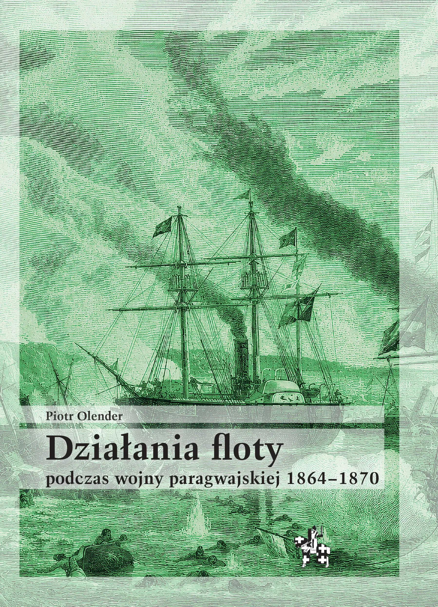 Książka - Działania floty podczas wojny paragwajskiej...