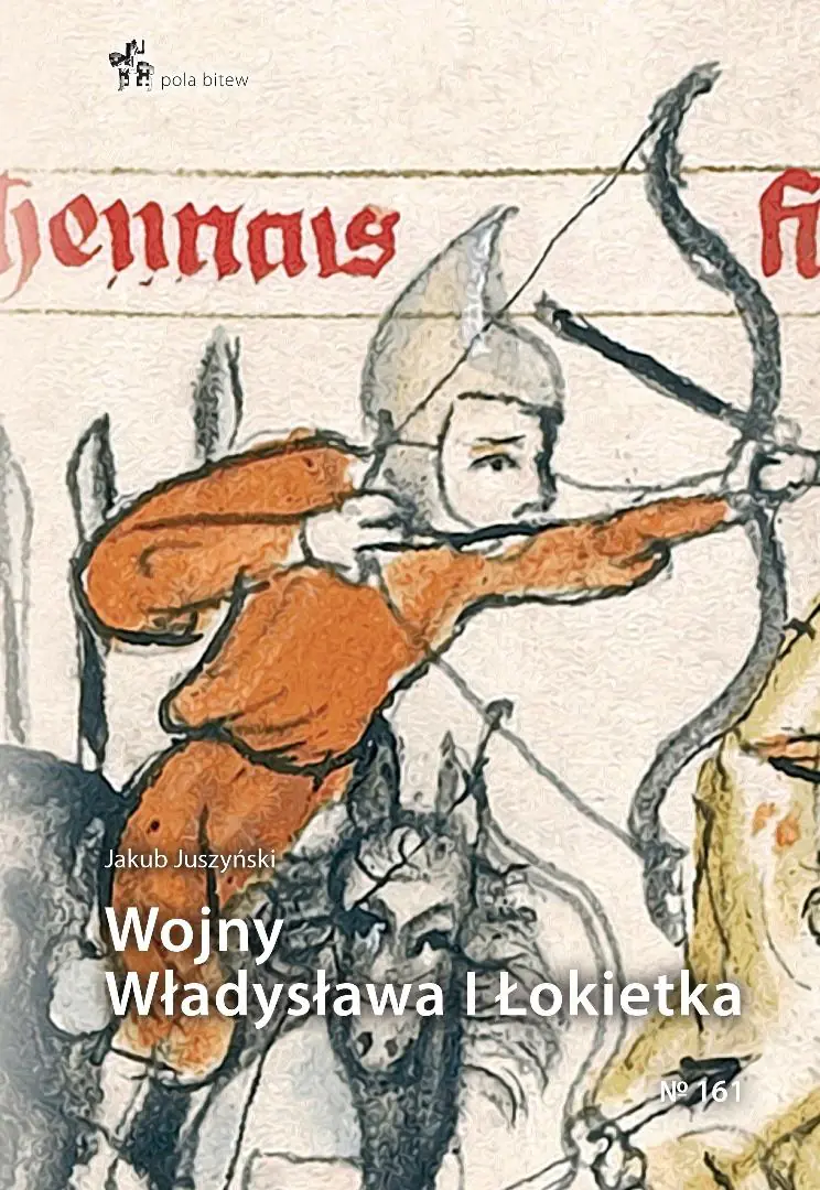 Książka - Wojny Władysława I Łokietka