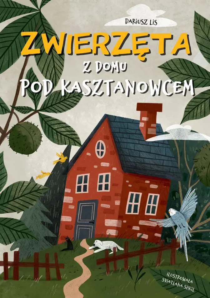 Książka - Zwierzęta z domu pod kasztanowcem