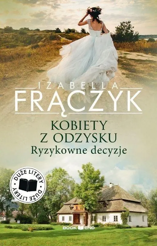 Książka - Ryzykowne decyzje. Kobiety z odzysku. Tom 3. Duże litery
