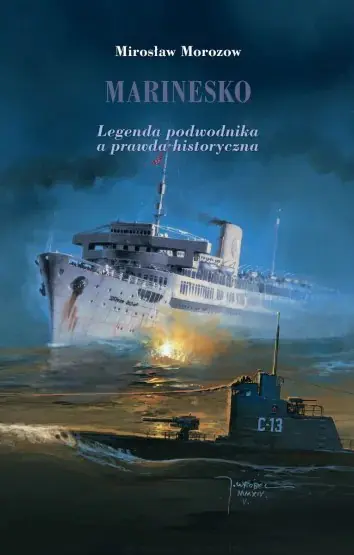 Książka - Marinesko. Legenda podwodnia a prawda historyczna