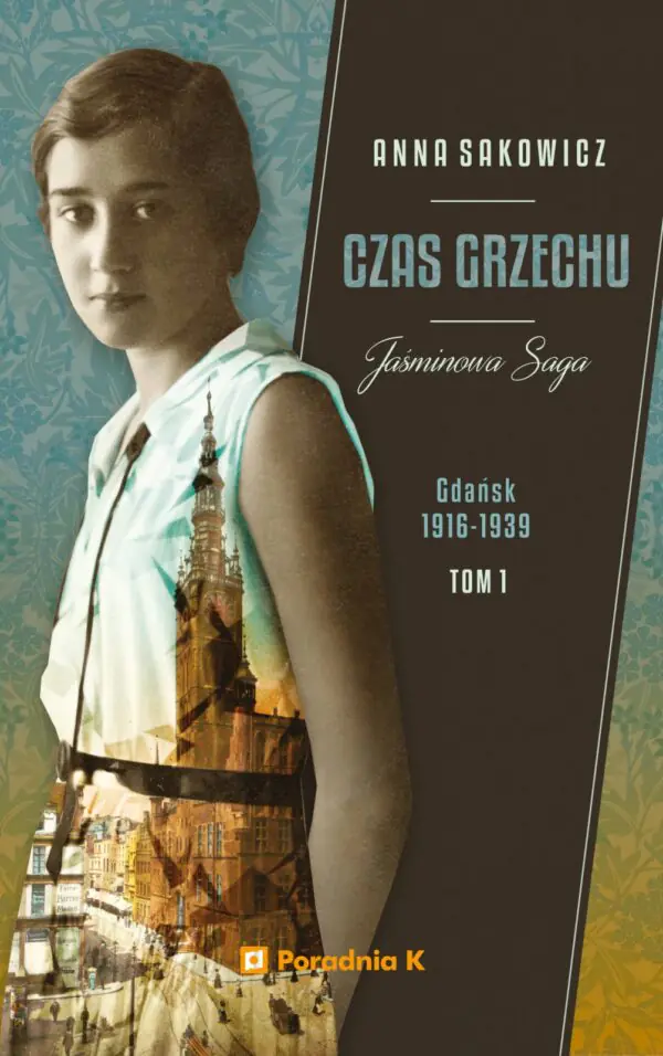 Książka - Czas grzechu. Jaśminowa Saga. Tom 1