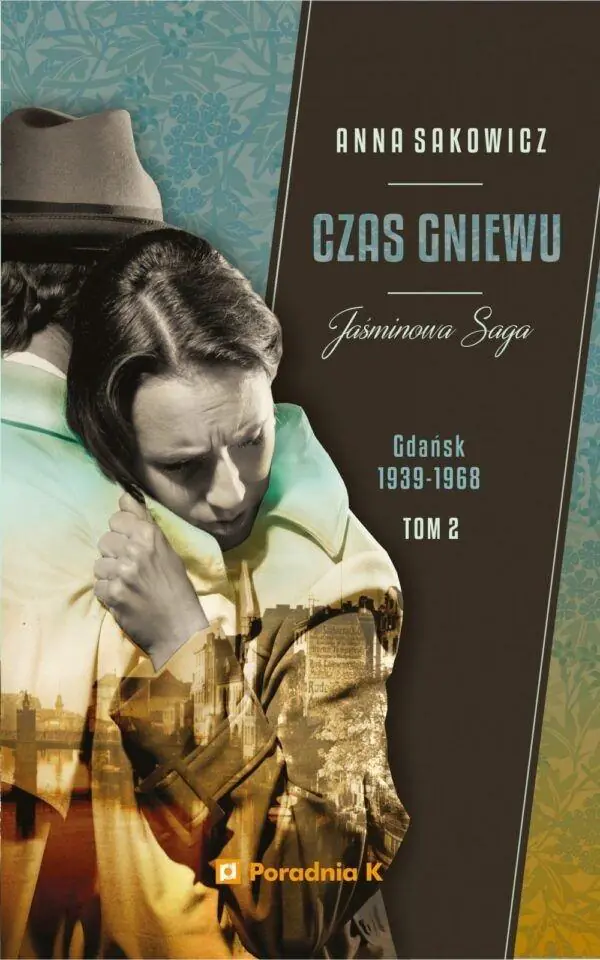 Książka - Czas gniewu. Jaśminowa saga. Tom 2