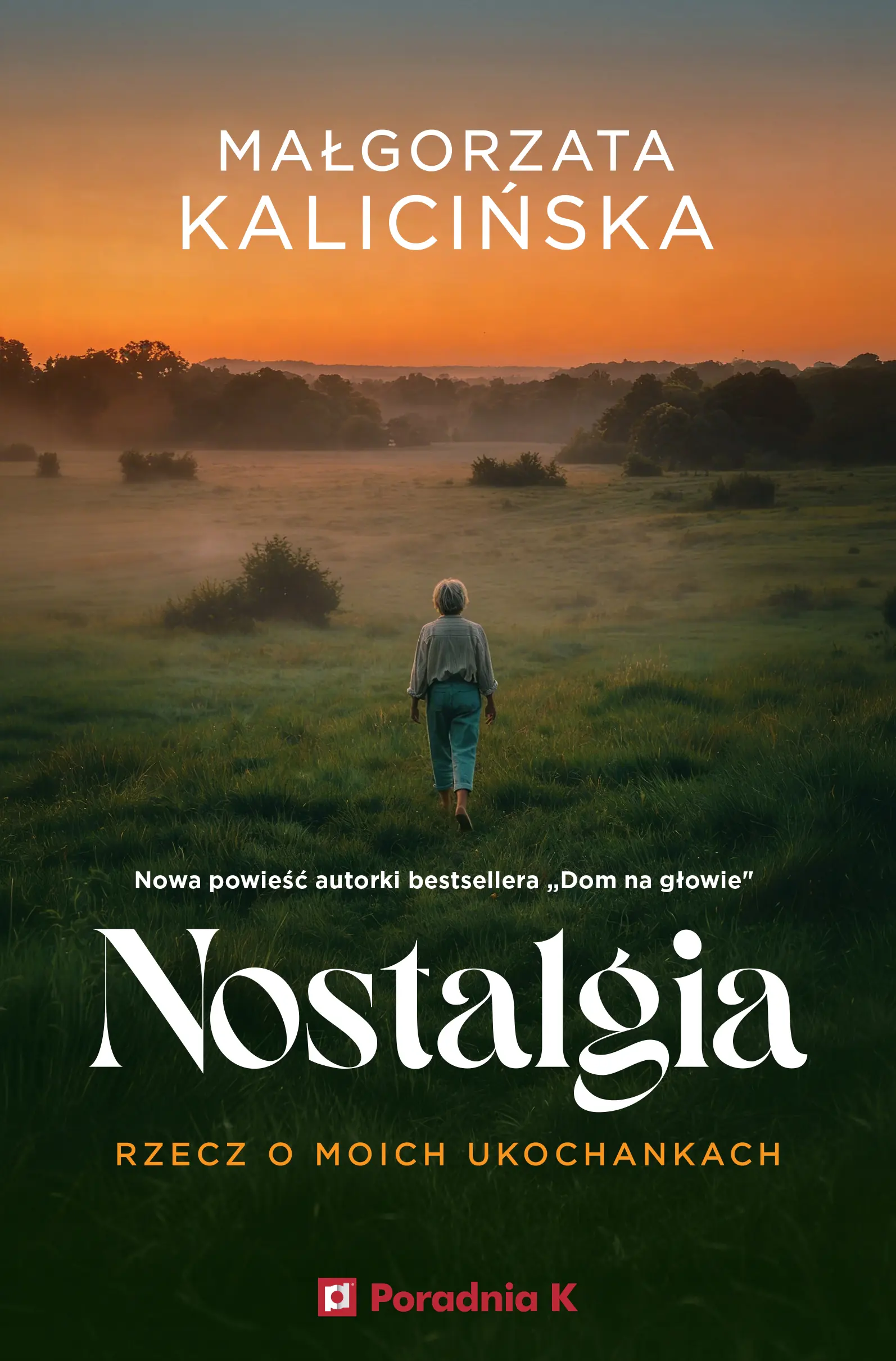 Książka - Nostalgia. Rzecz o moich ukochankach