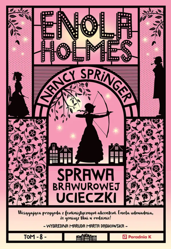 Książka - Enola Holmes. Sprawa brawurowej ucieczki. Tom 8
