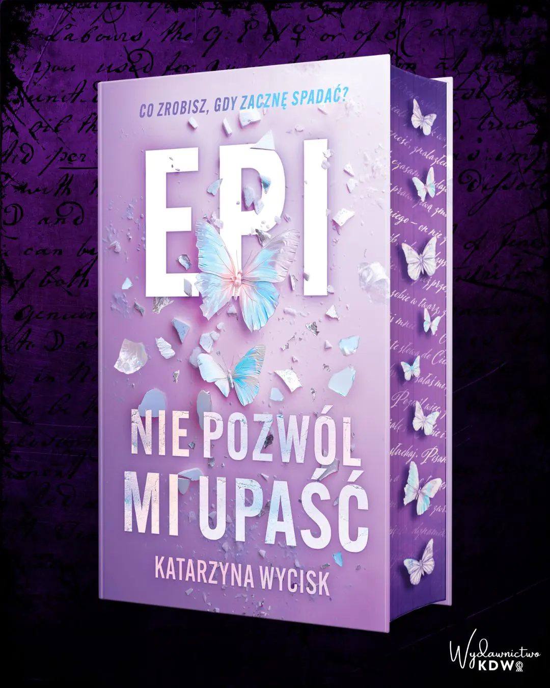 Książka - Epi Nie pozwól mi upaść
