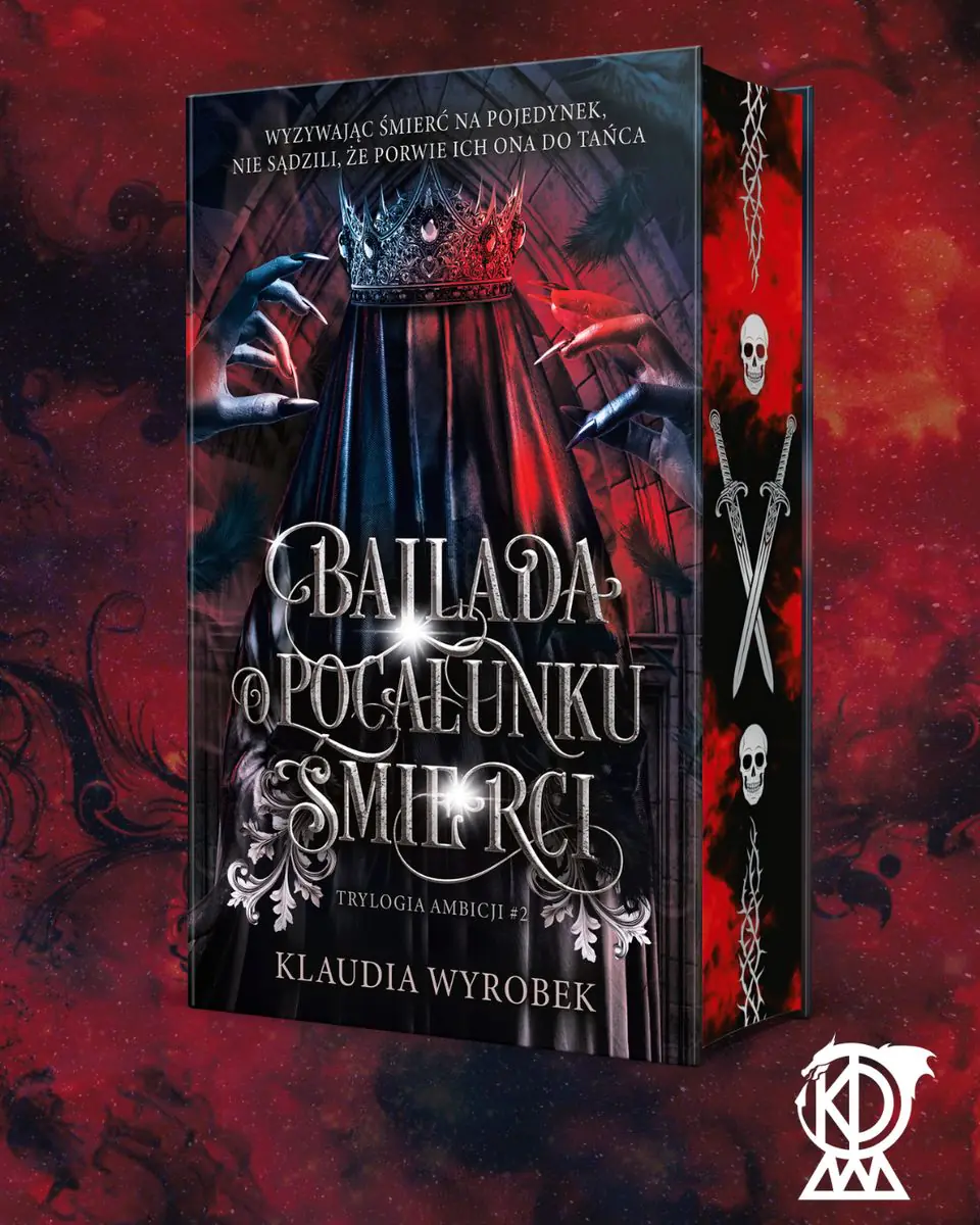 Książka - Ballada o pocałunku śmierci. Trylogia Ambicji. Tom 2 (ilustrowane brzegi)