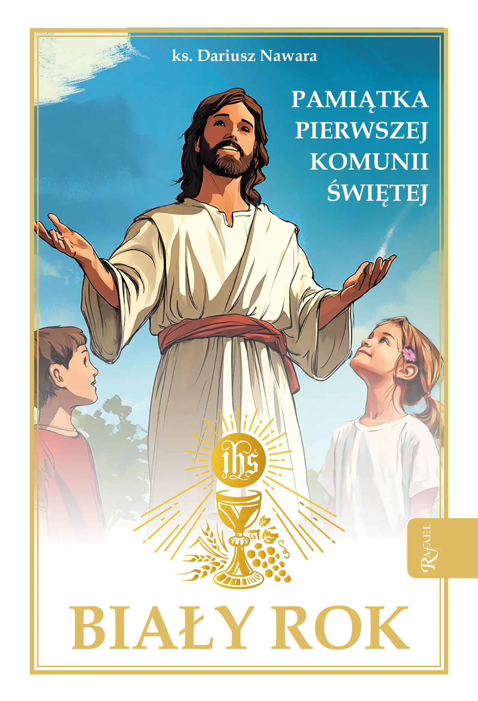 Książka - Biały Rok, Pamiątka Pierwszej Komunii Świętej