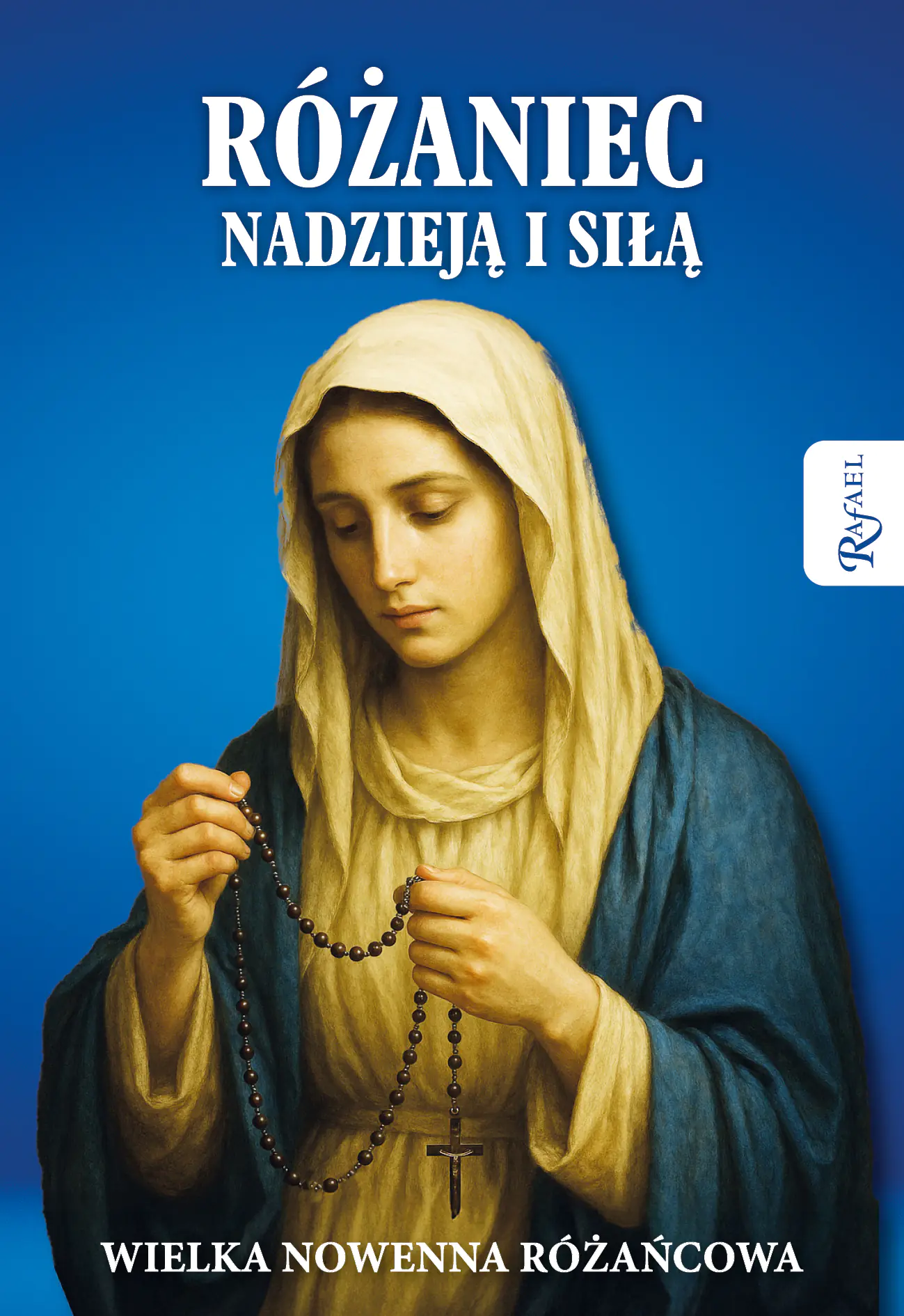 Książka - Różaniec nadzieją i siłą. Wielka nowenna różańcowa