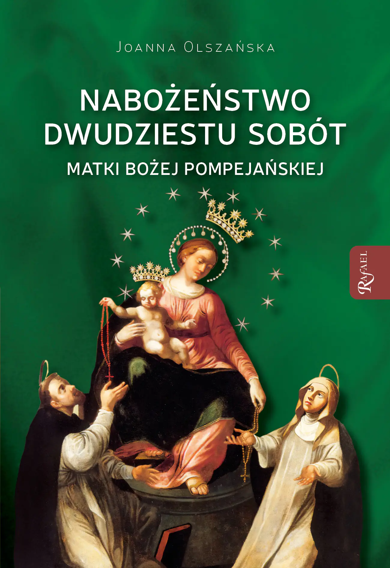 Książka - Nabożeństwo dwudziestu sobót Matki Bożej Pompejańskiej