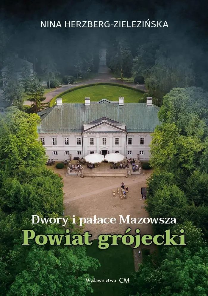Książka - Dwory i pałace Mazowsza. Powiat grójecki