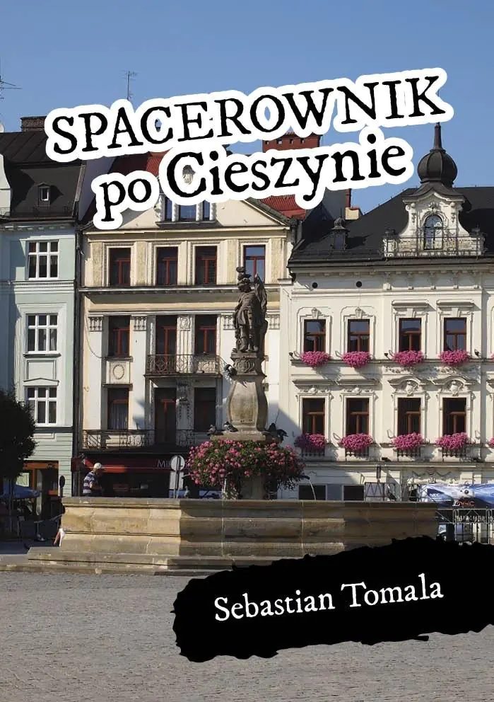 Książka - Spacerownik po Cieszynie