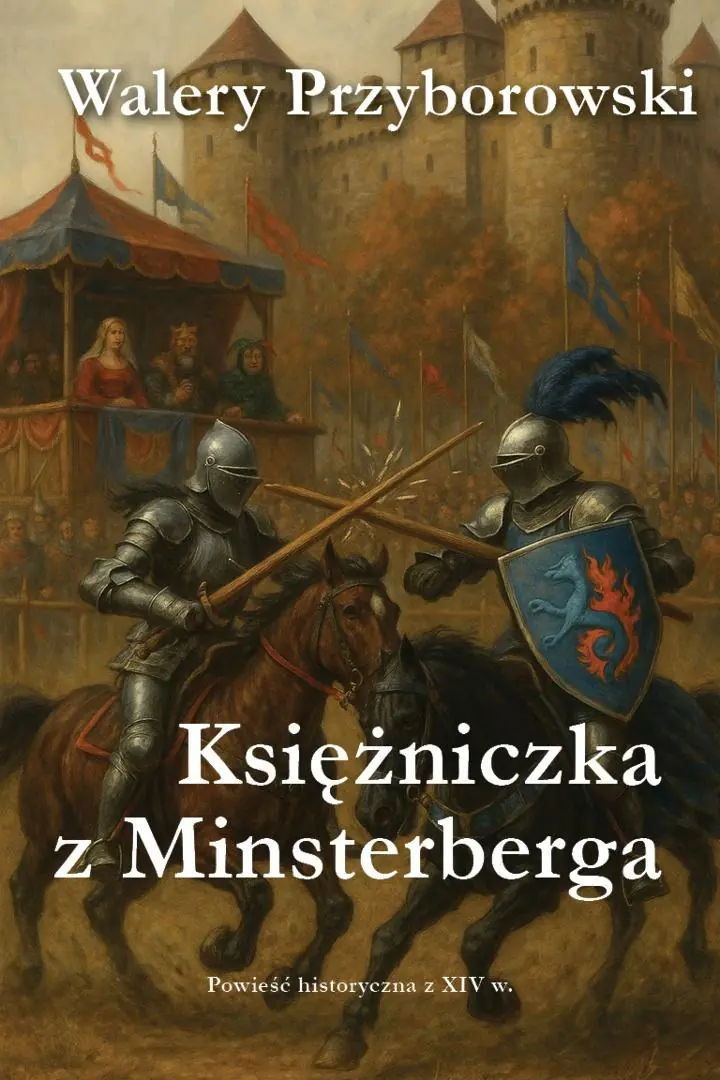 Książka - Księżniczka z Minsterberga - powieść historyczna