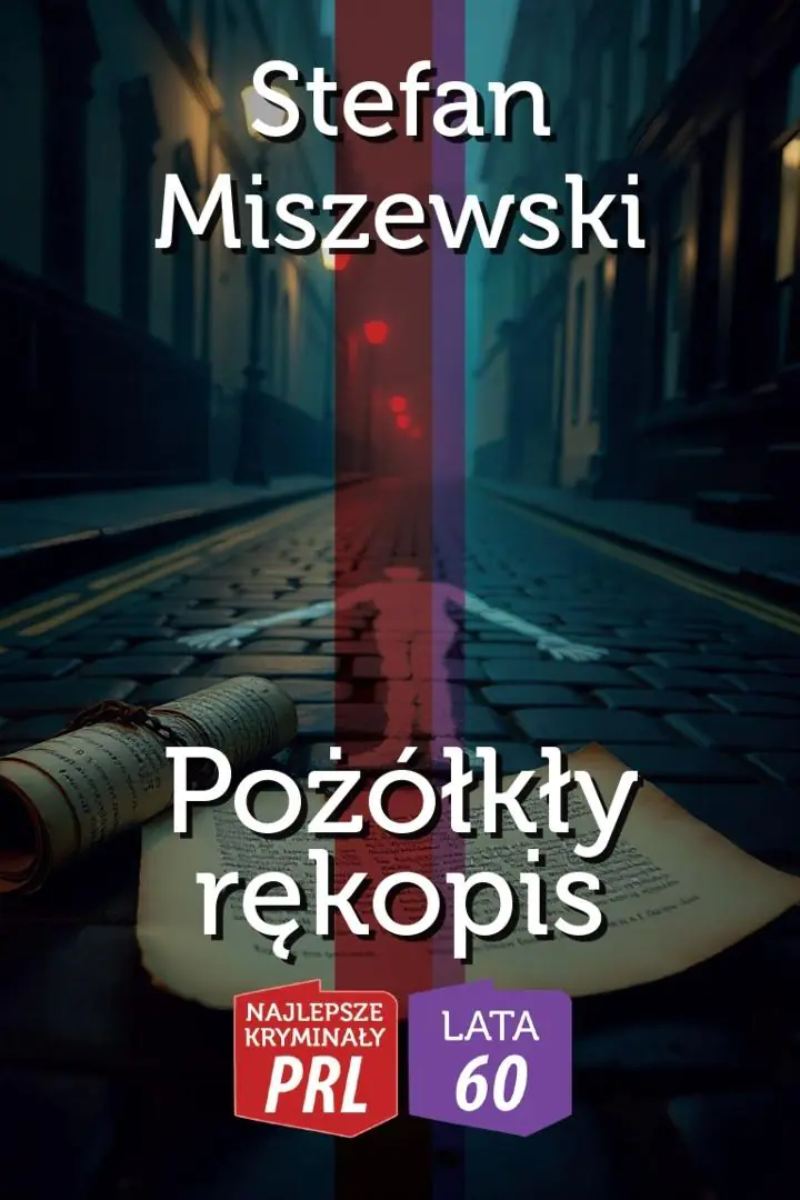 Książka - Najlepsze kryminały PRL. Pożółkły rękopis