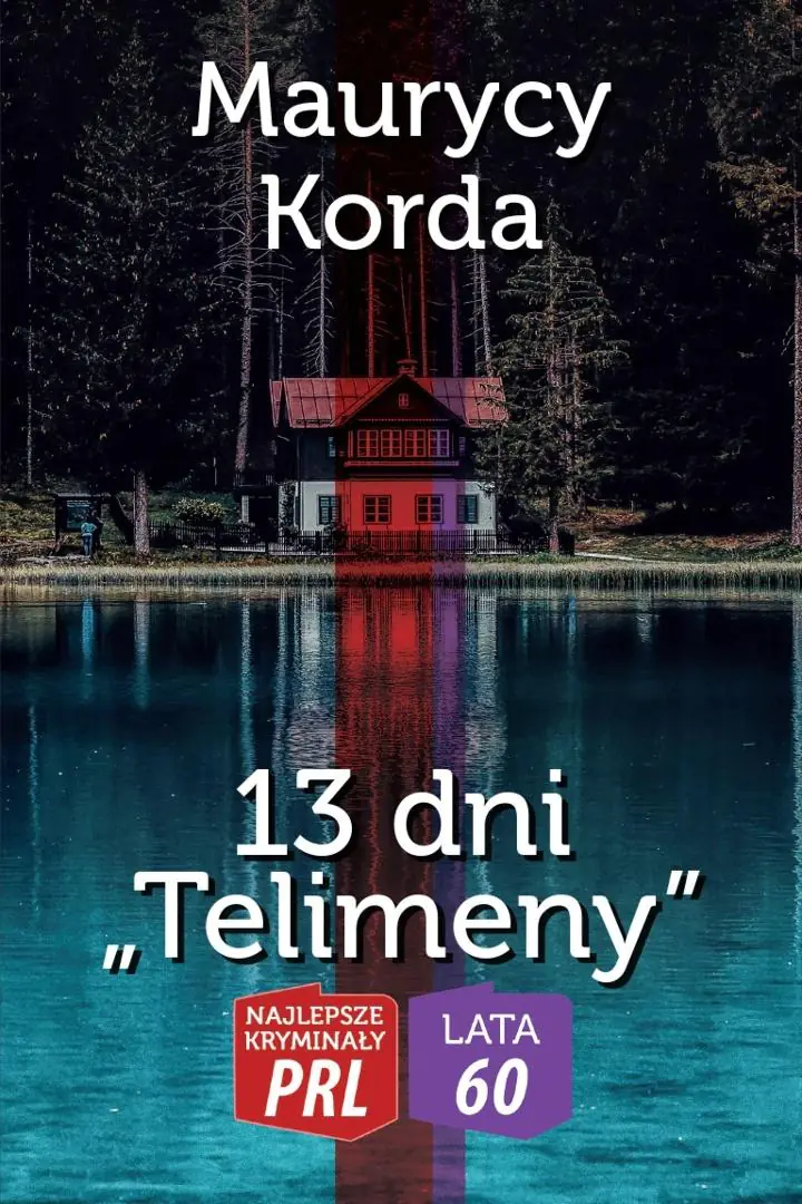 Książka - Najlepsze kryminały PRL. 13 dni Telimeny
