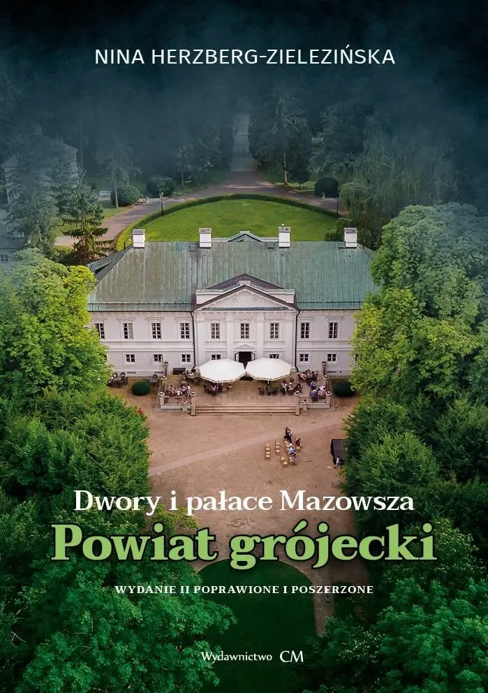 Książka - Dwory i pałace Mazowsza: powiat grójecki. Wydanie 2 (poprawione)