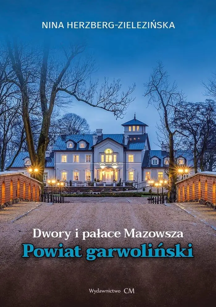 Książka - Dwory i pałace Mazowsza. Powiat garwoliński