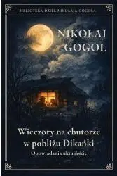 Książka - Wieczory na chutorze w pobliżu Dikańki