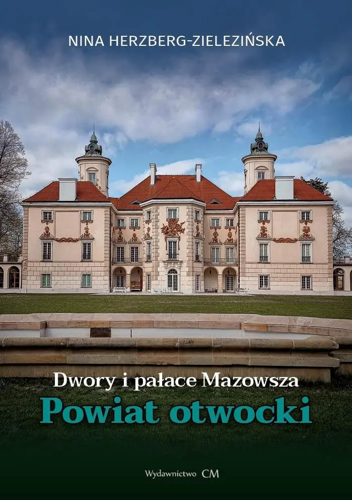 Książka - Dwory i pałace Mazowsza. Powiat Otwocki