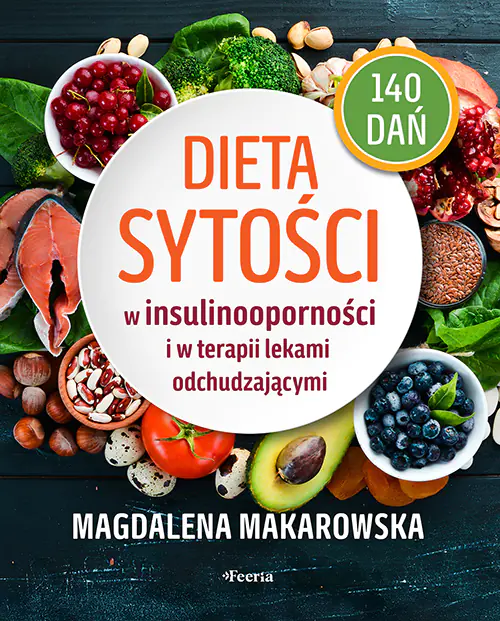 Książka - Dieta sytości w insulinooporności i w terapii lekami odchudzającymi