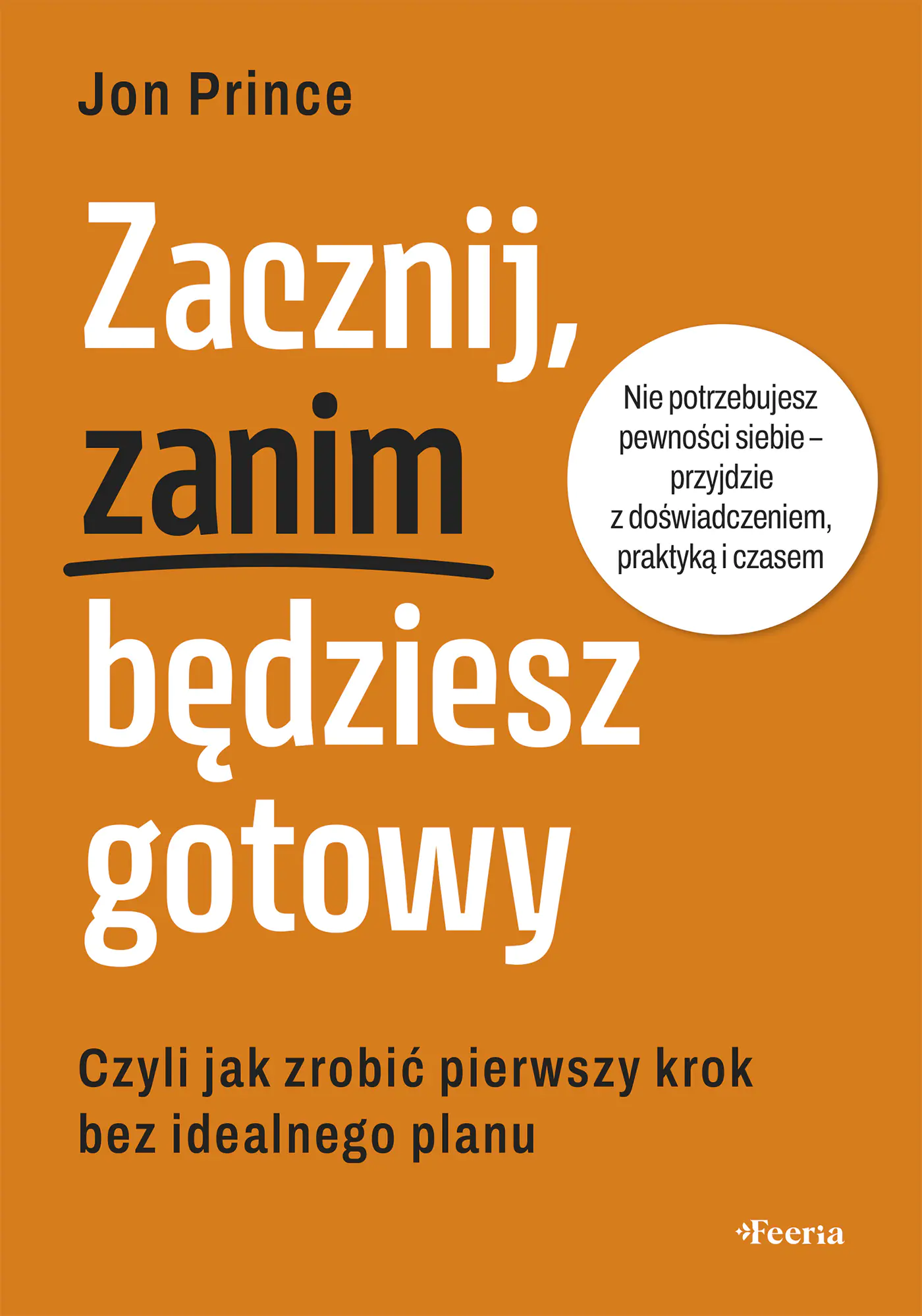 Książka - Zacznij, zanim będziesz gotowy