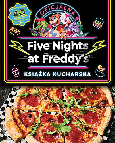 Książka - Five Nights at Freddy`s. Oficjalna książka kucharska
