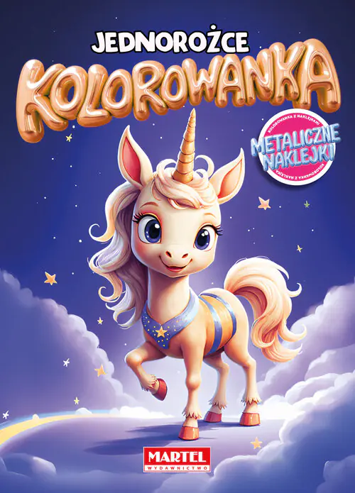 Książka - Jednorożce. Kolorowanka z naklejkami metalicznymi
