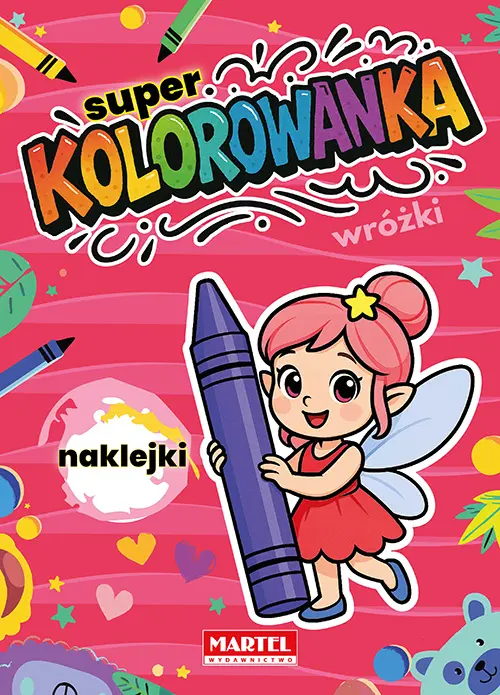 Książka - Super kolorowanka. Wróżki z naklejkami