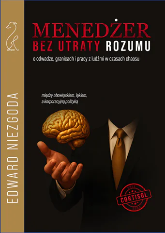 Książka - Menedżer bez utraty rozumu