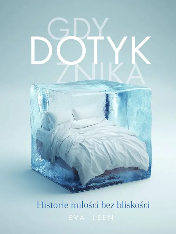 Książka - Gdy dotyk znika. Historie miłości bez bliskości
